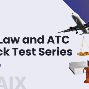 AIX Air Law and ATC Mock Test Series