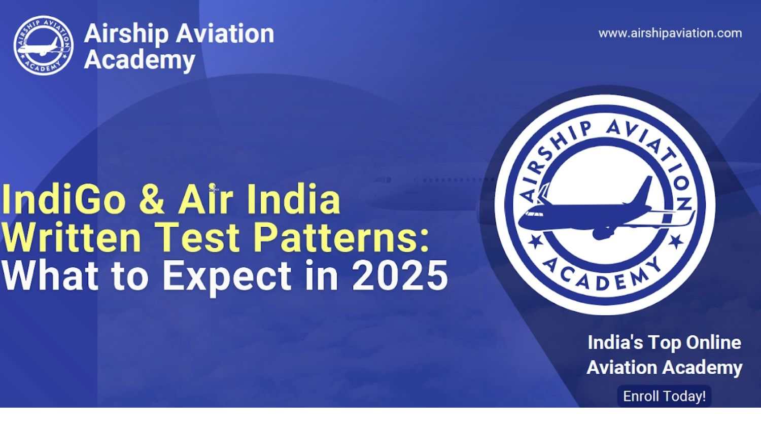 IndiGo & Air India 2025 Pilot Test Pattern Guide : 2025