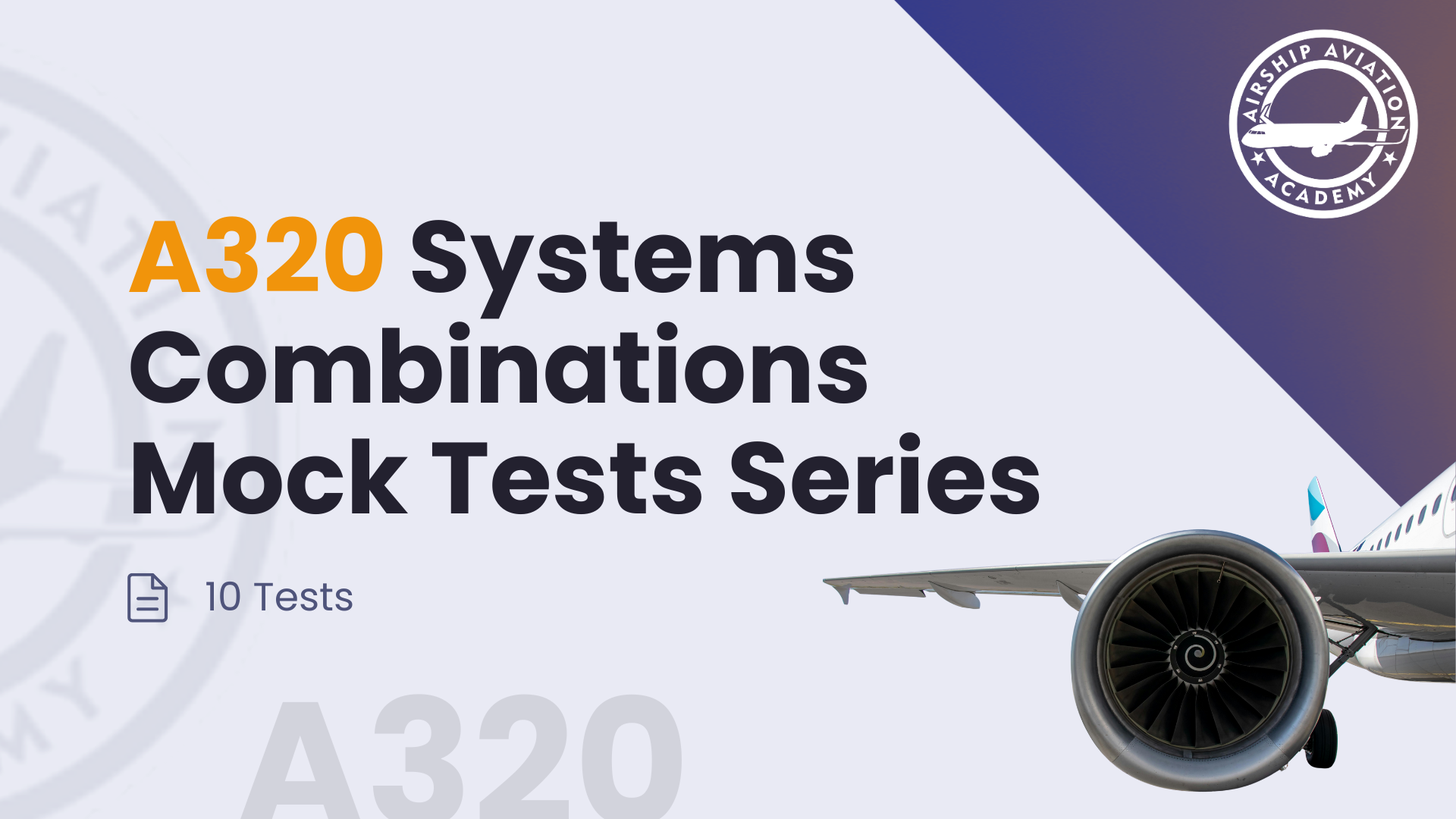A320 Systems Combinations Mock Tests Series