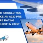 A320 Pre Type Rating Course in 2025