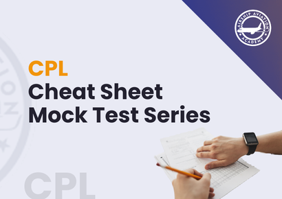 CPL Cheat Sheet Mock Series covering Human Performance, Meteorology, Navigation, Performance and Regulation