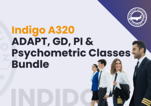 Indigo A320 ADAPT, GD, PI & Psychometric Classes Bundle