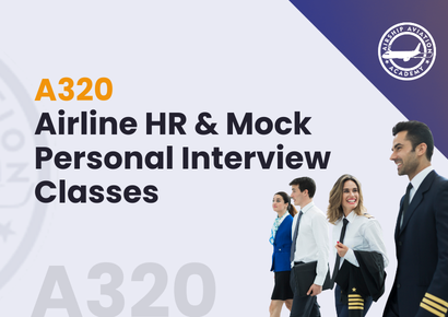 A320 Airline HR & Mock Personal Interview Classes