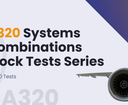 A320 Systems Combinations Mock Tests Series
