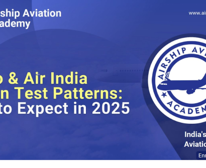 IndiGo & Air India 2025 Pilot Test Pattern Guide : 2025